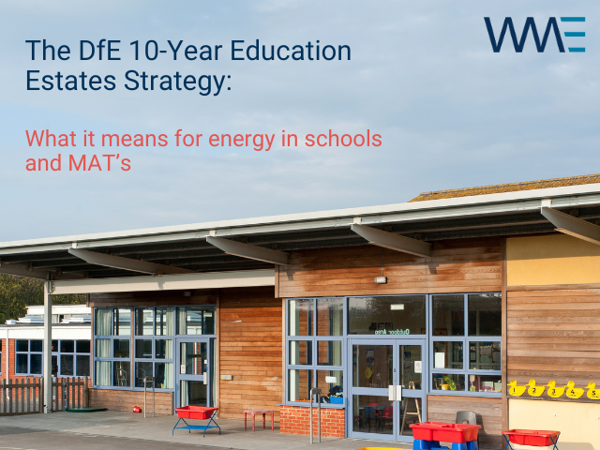 DfE 10-Year Estates Strategy: What it means for energy in schools and MATs